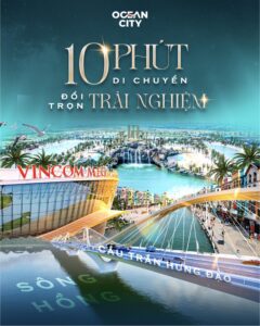 10 phút di chuyển, đổi trọn trải nghiệm